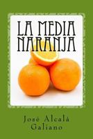 La Media Naranja 1986403629 Book Cover