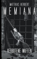 Memiana 9 - Verbotene Waffen 3754372548 Book Cover