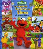 Los lugares favoritos de Elmo/ Elmo's Favorite Places 9707187549 Book Cover