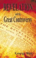 Revelation and the Great Controversy 1572586060 Book Cover