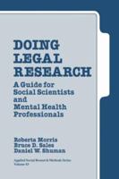 Doing Legal Research: A Guide for Social Scientists and Mental Health Professionals (Applied Social Research Methods) 0803934297 Book Cover