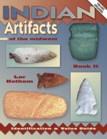 Indian Artifacts of the Midwest 0891456155 Book Cover