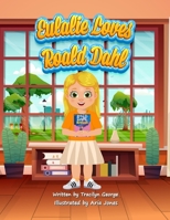 Eulalie Loves Roald Dahl 1779485719 Book Cover