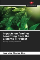 Impacts on families benefiting from the Cisterns II Project: A reality from Ibipeba/Bahia 6208663458 Book Cover
