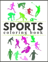 sports coloring book: Anxiety sports Coloring Books For Adults And Kids Relaxation And Stress Relief B09DFQQT8V Book Cover