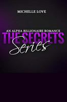 Billionaire Romance Boxed Set: The Secrets Series - An Alpha Billionaire Romance 1519461917 Book Cover