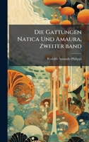 Die Gattungen Natica Und Amaura, Zweiter band (German Edition) 1023767260 Book Cover