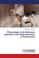 Physiologic Link Between Nutrition And Reproduction In Ruminants 3659488445 Book Cover