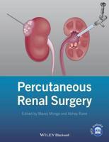 Percutaneous Renal Surgery 1299988474 Book Cover