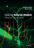 Spiking Neuron Models 0521890799 Book Cover