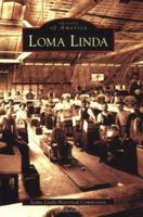 Loma Linda 073853076X Book Cover