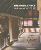 Thematic Space in Indian Architecture 8187943289 Book Cover