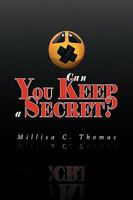 Can You Keep a Secret? 144157042X Book Cover
