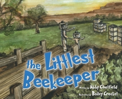 The Littlest Beekeeper 1638373590 Book Cover