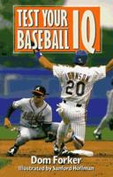 Test Your Baseball IQ 0806988029 Book Cover