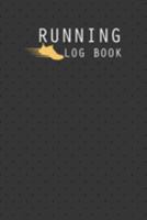 Running Log Book: Complete Runner's Weekly and Daily Training Log Book | Running Sport Exercise Journal Notebook Logbook | Fitness Diary | Track ... and Route |Get motivated to become the runner 1691375497 Book Cover