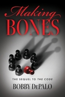 Making Bones 1968548564 Book Cover