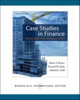 Case Studies in Finance: Managing for Corporate Value Creation 0256094640 Book Cover