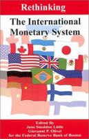 Rethinking the International Monetary System 089875593X Book Cover