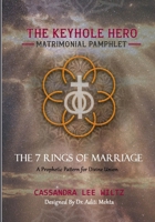 THE KEYHOLE HERO MATRIMONIAL PAMPHLET: THE 7 RINGS OF MARRIAGE A Prophetic Pattern for Divine Union B0GT8FLLT3 Book Cover