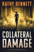 Collateral Damage 1733758119 Book Cover