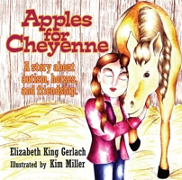 Apples for Cheyenne: A Story about Autism, Horses and Friendship 1935274228 Book Cover