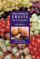 Uncommon Fruits for Every Garden 0881929441 Book Cover