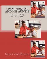 Epaminondas and His Auntie 1773238841 Book Cover