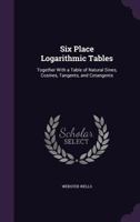 Six place logarithmic tables 9353973643 Book Cover