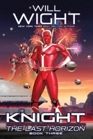 Knight : The Last Horizon, Book Three 1959001701 Book Cover