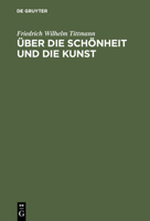 �ber Die Sch�nheit Und Die Kunst 3111120937 Book Cover