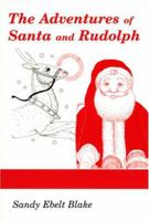 The Adventures of Santa and Rudolph 053315684X Book Cover