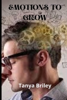 EMOTION TO GROW B0B92G12TN Book Cover