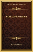 Faith And Freedom 1432582984 Book Cover