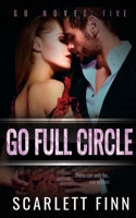 Go Full Circle 1914517229 Book Cover