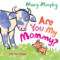 Are You My Mommy? 0763673722 Book Cover
