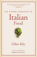 The Oxford Companion to Italian Food 0198606176 Book Cover