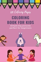 120 Coloring pages Coloring book for kids simple big pictures perfect for beginners: Coloring book / 120 pages, 6×9, Unicorn, Animals, Jobs, Gifts, Beginners, 2020 Gift Ideas 1655763512 Book Cover