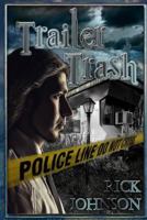 Trailer Trash 1535584165 Book Cover