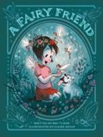 A Fairy Friend 1627790810 Book Cover