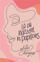 Là où naissent les papillons 2925256279 Book Cover