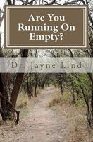 Are You Running on Empty?: Powerdigm 1456443364 Book Cover