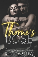 Thorne's Rose (Savage Hell MC) B0CJBPLMH1 Book Cover