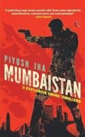 Mumbaistan: 3 Explosive Crime Thrillers 8129120178 Book Cover