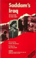 Saddam's Iraq: Revolution or Reaction? 0862328217 Book Cover