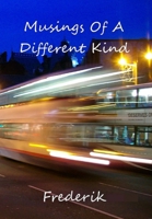 Musings Of A Different Kind 0244914311 Book Cover