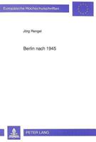 Berlin Nach 1945: Politisch-Rechtliche Untersuchungen Zur Lage Der Stadt Im Geteilten Deutschland 3631454732 Book Cover