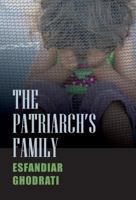 The Patriarch's Family: A Novel of Heartbreak, Love and Redemption 1770971637 Book Cover