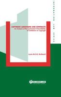 Copyright Limitations and Contracts: An Analysis of the Contractual Overridability of Limitations on Copyright 9041198679 Book Cover