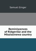 Reminiscences of Ridgeville and the Mississinewa Country 5518763018 Book Cover